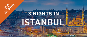 3 nights in Istanbul - Eid Ul...